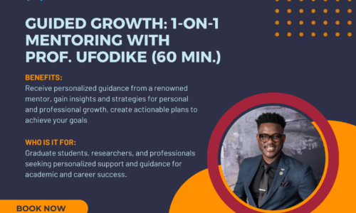 Guided Growth: 1-on-1 Mentoring with Prof. Ufodike (60 min.)